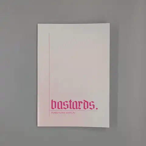 Bastards. (Pearlescent Edition)